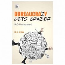Bureaucrazy-Gets-Craizer-IAS-Unmasked-0